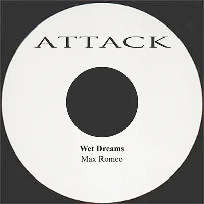 Wet Dream - Single - Max Romeo