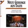 Songs from Taize - Berthier: Choral Music album lyrics, reviews, download