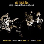 The Subdudes - Standin' Tall