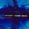 Hidden Skin - Single album lyrics, reviews, download