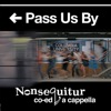 Pass Us By (A Cappella)