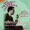 A Marvellous Party - The Music of Noel Coward and Friends album lyrics, reviews, download