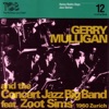 Gerry Mulligan and the Concert Jazz Big Band Feat. Zoot Sims, Zürich 1960 / Swiss Radio Days, Jazz Series Vol.12