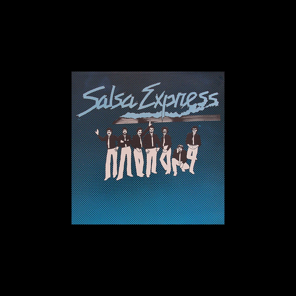 Salsa Express by Salsa Express on Apple Music