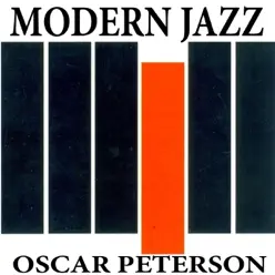 Modern Jazz - Oscar Peterson Trio Modern Jazz - Oscar Peterson Trio