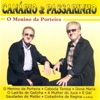 Canario & Passarinho: O Menino da Porteira, 2011