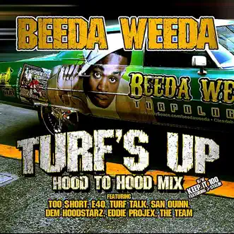 Turf's Up (Hood to Hood Remix) - EP by Beeda Weeda album reviews, ratings, credits