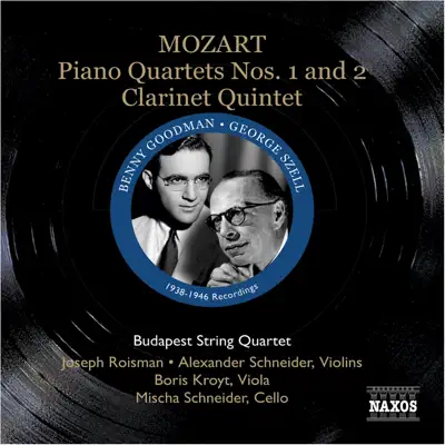 Mozart: Piano Quartets Nos. 1 and 2, Clarinet Quintet - Benny Goodman