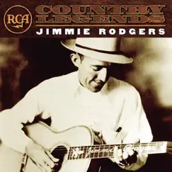 RCA Country Legends: Jimmie Rodgers by Jimmie Rodgers album reviews, ratings, credits