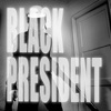 Black President