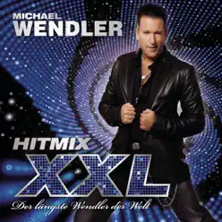 Hitmix XXL - Der längste Wendler der Welt - Michael Wendler