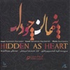 Penhan cho Del (Hidden As Heart)-Persian Classical Music