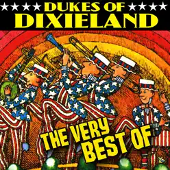 The Very Best Of - Dukes of Dixieland The Very Best Of - Dukes of Dixieland