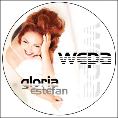 Wepa (Remixes) - Gloria Estefan