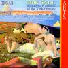 Organ History: Erik Satie & French Rarities of the XXth Century album lyrics, reviews, download