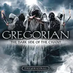 Dark Side of the Chant - Gregorian