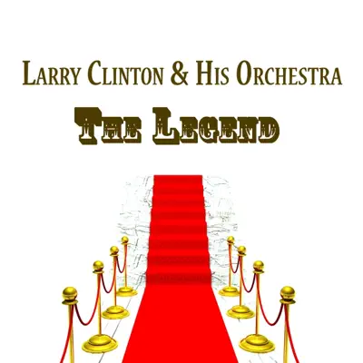 Larry Clinton & His Orchestra, The Legend - Larry Clinton