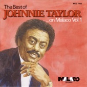 The Best of Johnnie Taylor On Malaco, Vol. 1 artwork