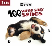 The Dog: 100 Super Silly Songs