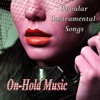 On Hold Music – Popular Instrumental Songs, 2011
