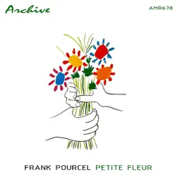 Petite Fleur - Franck Pourcel Petite Fleur - Franck Pourcel