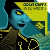Great Stuff, Vol. 3 (Compiled By DJ Karotte)