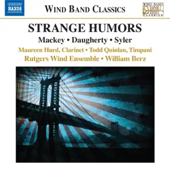 Contemporary Classics by William Berz, Rutgers Wind Ensemble, Todd Quinlan & Maureen Hurd album reviews, ratings, credits