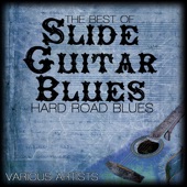 The Best of Slide Guitar Blues: Hard Road Blues artwork