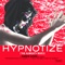 Hypnotize - Karen David lyrics