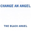 Change an Angel - Single