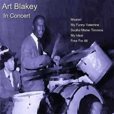 Art Blakey In Concert - Art Blakey