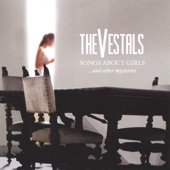 The Vestals - Before I Run