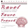 Ravel: Tombeau de Coupe & Une barque sur l'ocean - Fauré: Pelléas et Mélisande - Franck: Rédemption