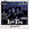 Low Cali Gangsters album lyrics, reviews, download