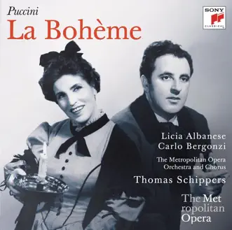 Puccini: La bohème (Metropolitan Opera) by Licia Albanese, Carlo Bergonzi, The Metropolitan Opera Orchestra & Thomas Schippers album reviews, ratings, credits