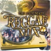 The Ultimate Reggae Mix Vol 2 (Continuous Mix)