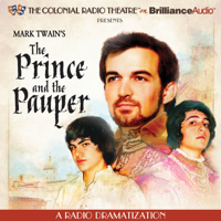 Mark Twain & M. J. Elliott - Mark Twain's The Prince and the Pauper: A Radio Dramatization artwork