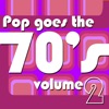 Pop Goes the 70's, Vol. 2 (Re-Recorded Versions)