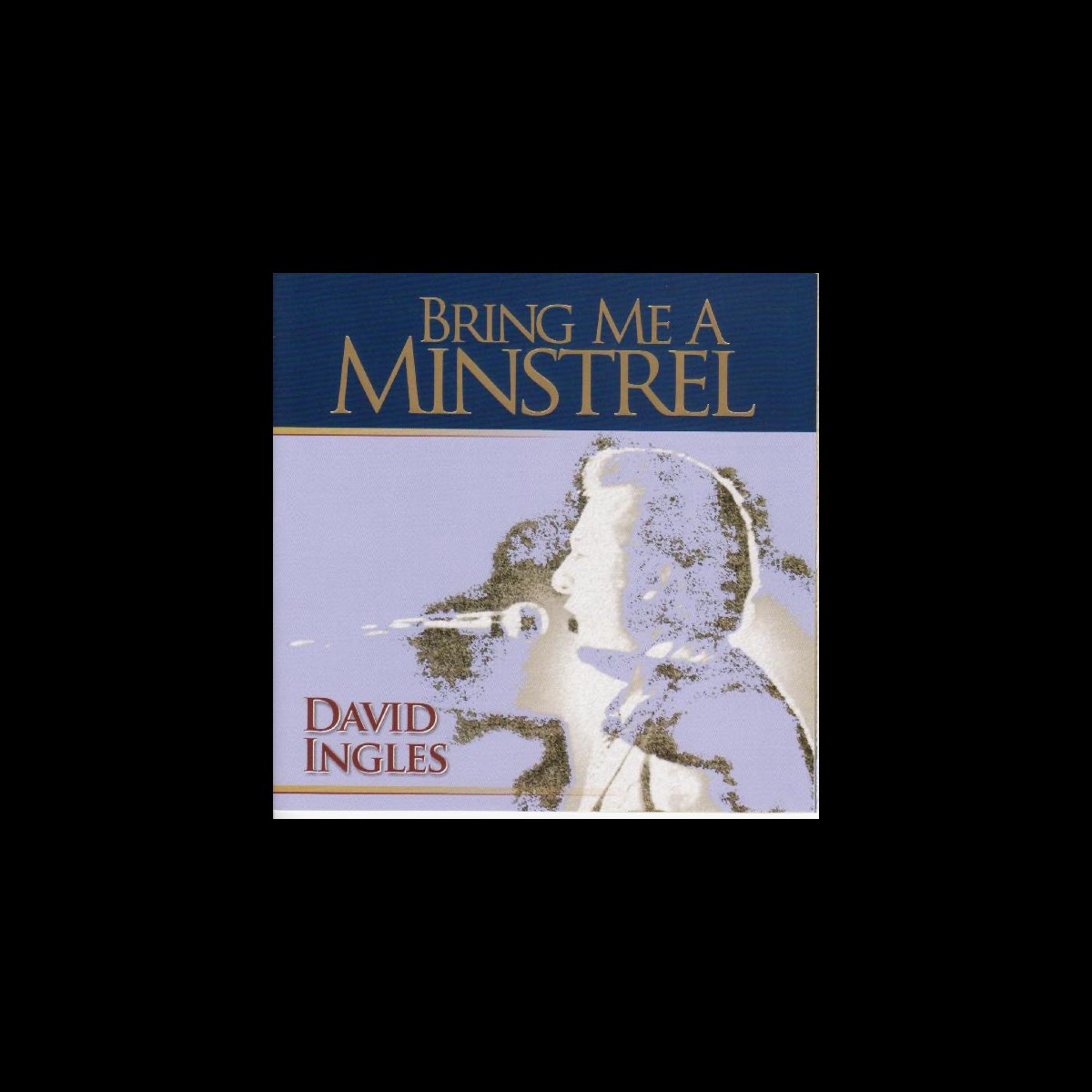 Bring Me A Minstrel By David Ingles On Apple Music