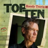 Top Ten: Randy Travis - Randy Travis