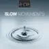 Slow Movements - the Classical Chill Out Collection album cover