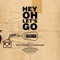 Hey Oh Let's Go (Swared & Shelbylove Club Mix) - Doctor's Groovers lyrics