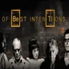Of Best Intentions album lyrics, reviews, download
