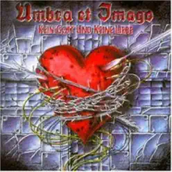 Kein Gott und keine Liebe - EP - Umbra Et Imago