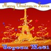 Merry Christmas in France (30 Songs and Instrumental Versions)