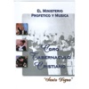 Ministerio Profetico y Musica, 2000