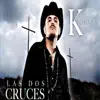 Las Dos Cruces song lyrics