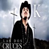 Las Dos Cruces - Single