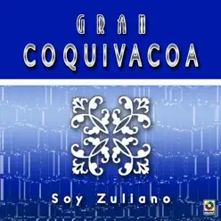 Soy Zuliano - Gran Coquivacoa Soy Zuliano - Gran Coquivacoa