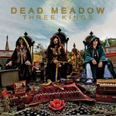 Dead Meadow - That Old Temple